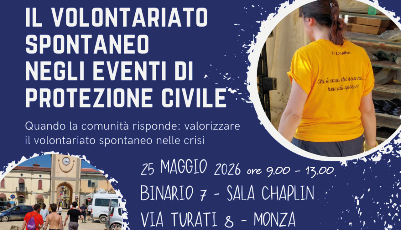 Volontariato spontaneo e Protezione Civile: il convegno di Monza
