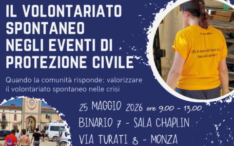 Volontariato spontaneo e Protezione Civile: il convegno di Monza