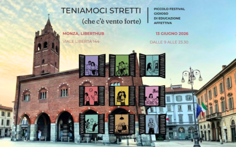 Nasce a Monza il festival dell’educazione affettiva: “Teniamoci stretti”